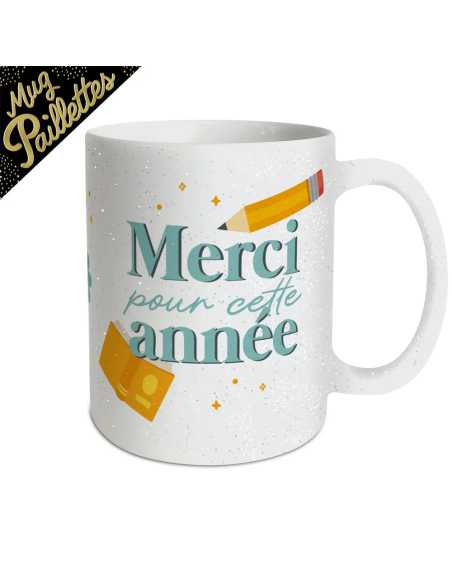 Mug paillettes 30cl Merci pour cette année | Cadeau fin d'année école