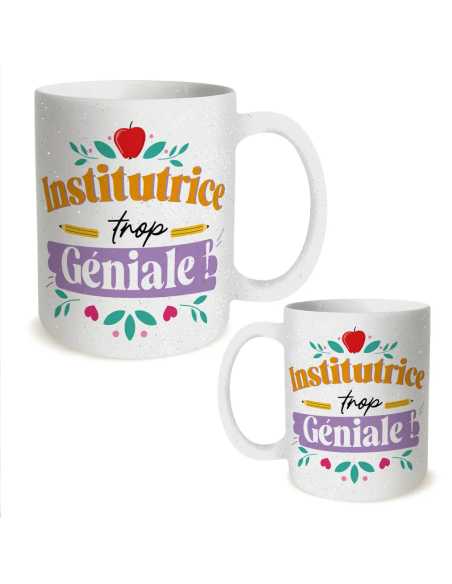 Mug paillettes 30cl Institutrice trop géniale | Cadeau institutrice