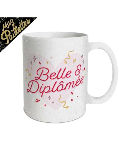 Mug paillettes 30cl Belle & diplomée | Cadeau remise de diplôme