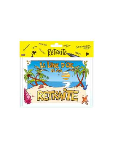Livre D'Or Vive La Retraite